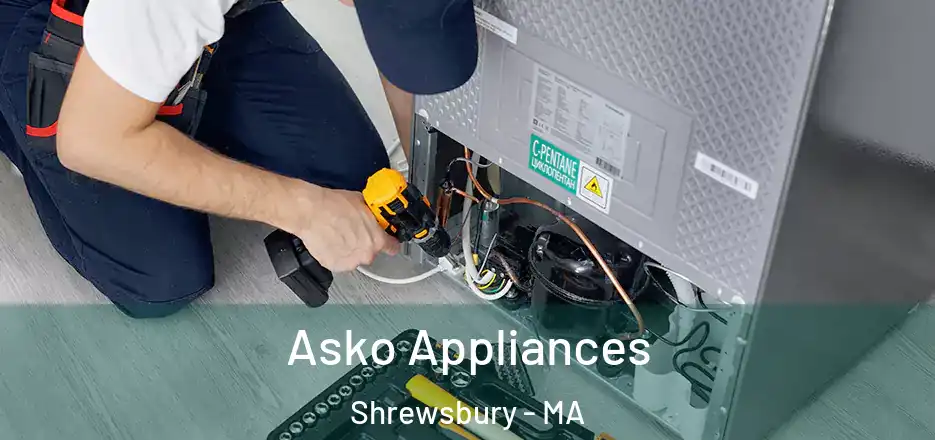 Asko Appliances Shrewsbury - MA