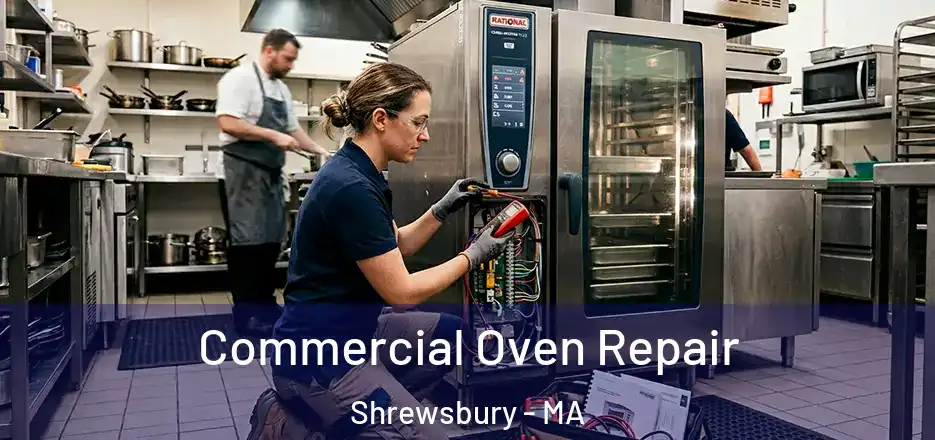 Commercial Oven Repair Shrewsbury - MA