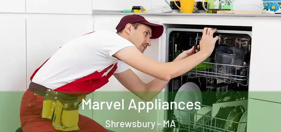 Marvel Appliances Shrewsbury - MA
