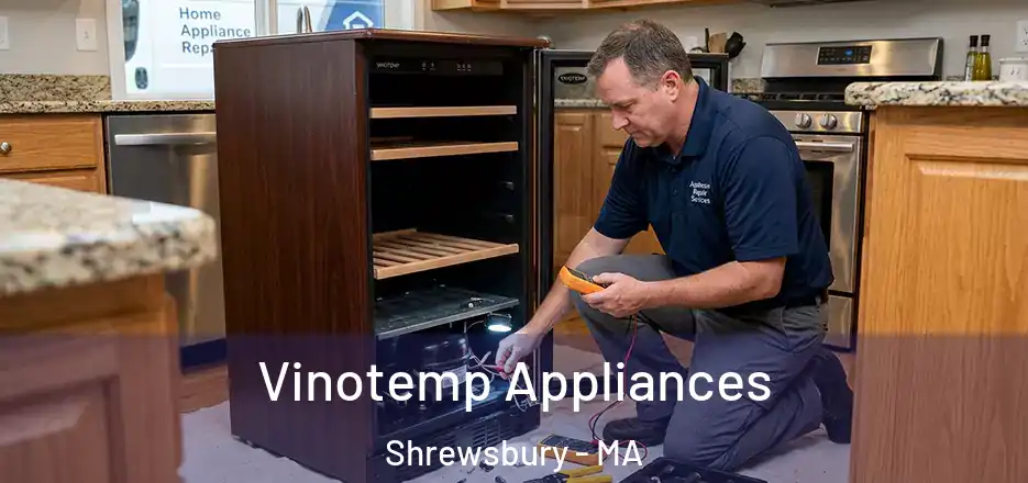 Vinotemp Appliances Shrewsbury - MA